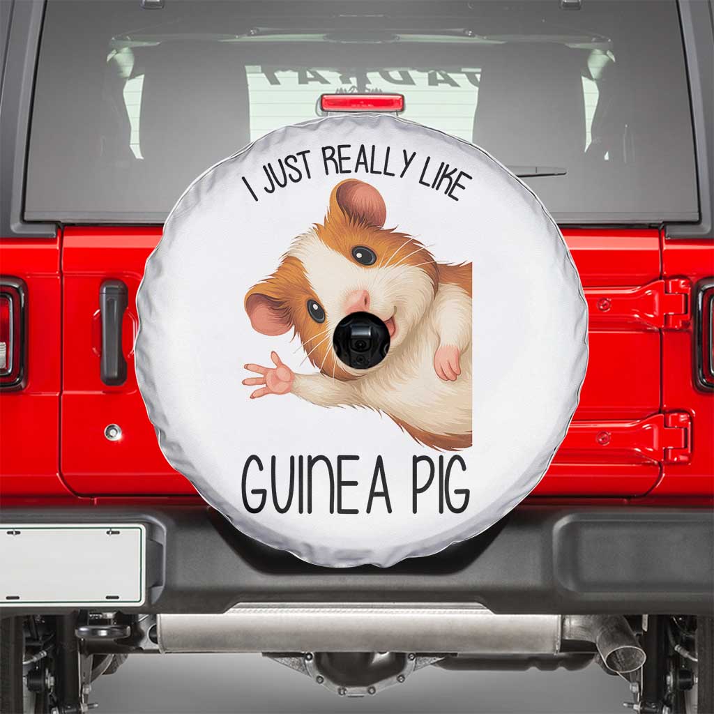 I Just Really Like Guinea Pigs Spare Tire Cover Funny Cavy Lover - Wonder Print Shop