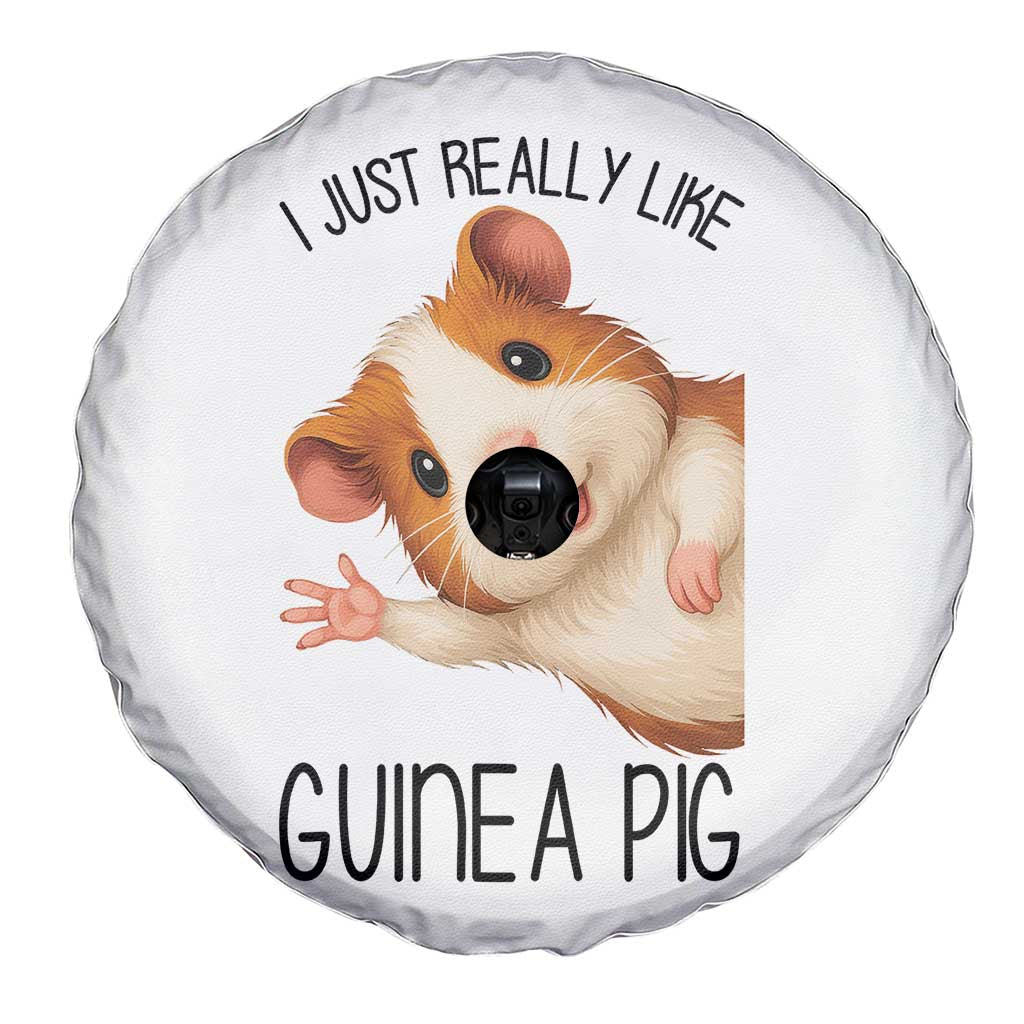 I Just Really Like Guinea Pigs Spare Tire Cover Funny Cavy Lover - Wonder Print Shop
