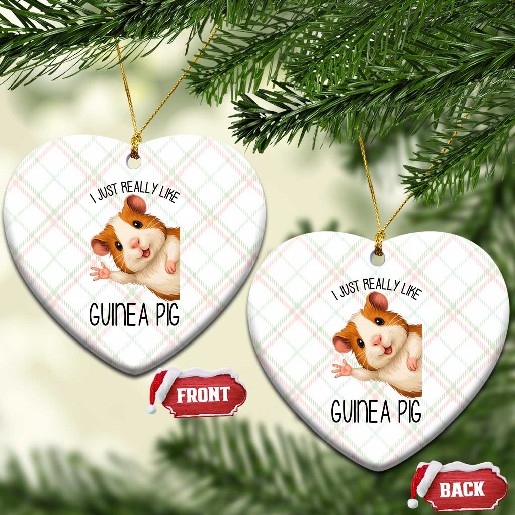 I Just Really Like Guinea Pigs Ceramic Ornament Funny Cavy Lover - Wonder Print Shop