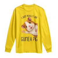 I Just Really Like Guinea Pigs Long Sleeve Shirt Funny Cavy Lover - Wonder Print Shop