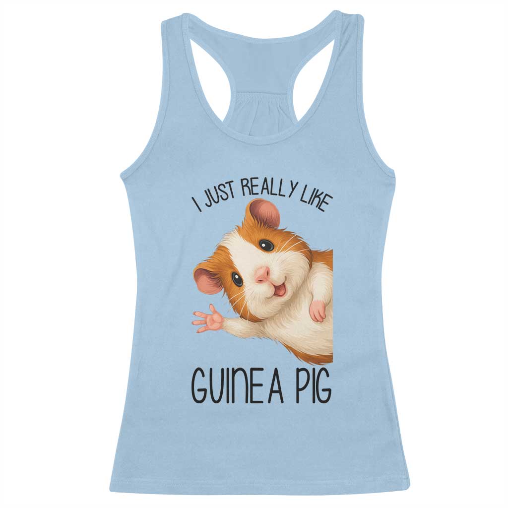 I Just Really Like Guinea Pigs Racerback Tank Top Funny Cavy Lover - Wonder Print Shop