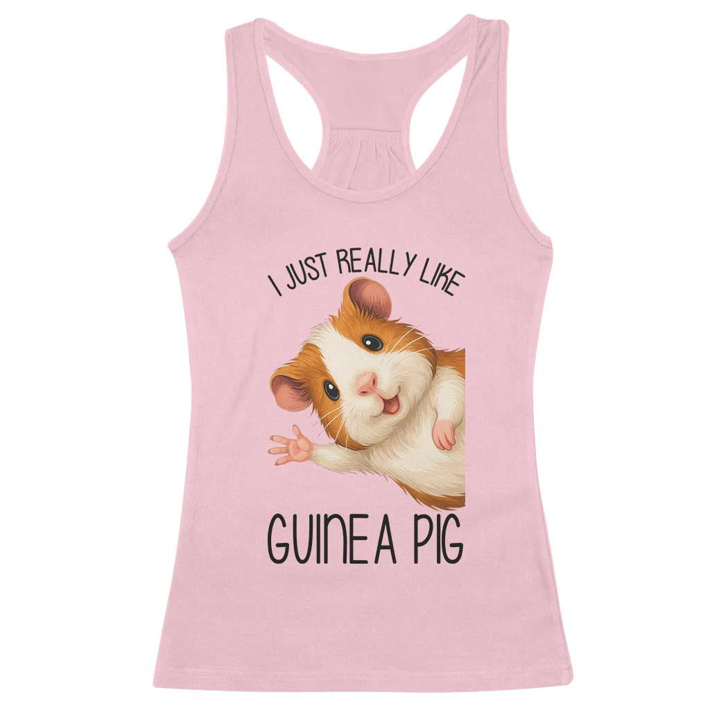 I Just Really Like Guinea Pigs Racerback Tank Top Funny Cavy Lover - Wonder Print Shop