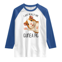 I Just Really Like Guinea Pigs Raglan Shirt Funny Cavy Lover - Wonder Print Shop