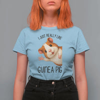 I Just Really Like Guinea Pigs T Shirt For Women Funny Cavy Lover - Wonder Print Shop