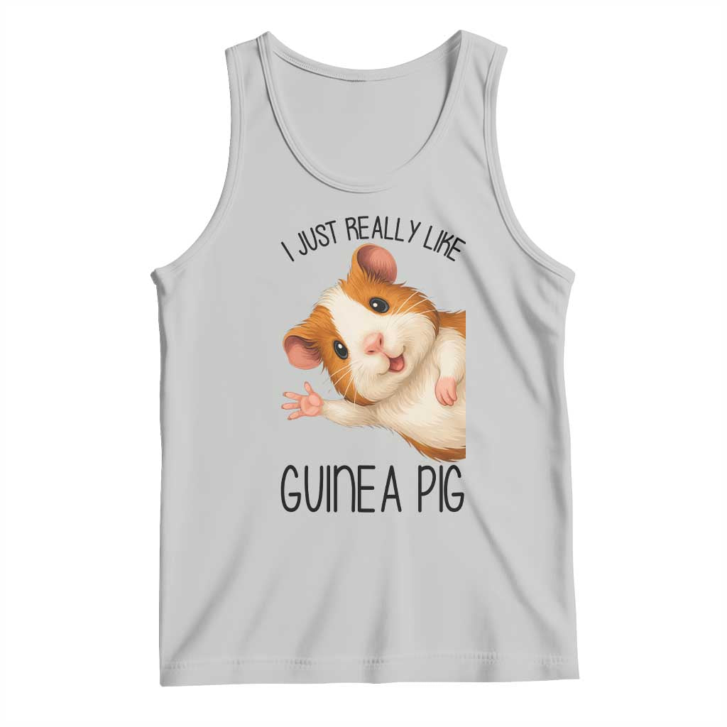 I Just Really Like Guinea Pigs Tank Top Funny Cavy Lover - Wonder Print Shop