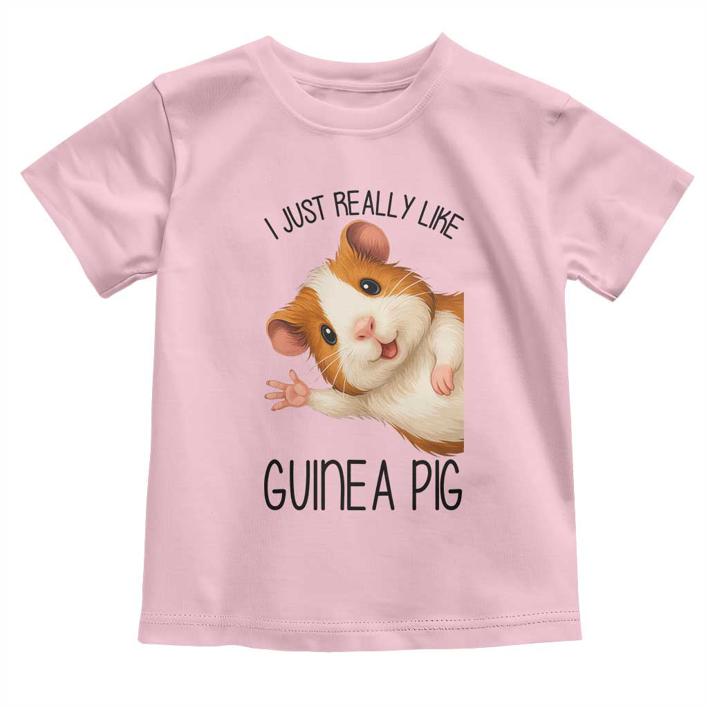 I Just Really Like Guinea Pigs Toddler T Shirt Funny Cavy Lover - Wonder Print Shop