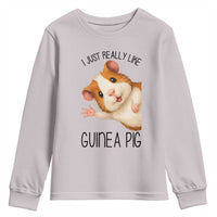 I Just Really Like Guinea Pigs Youth Sweatshirt Funny Cavy Lover - Wonder Print Shop