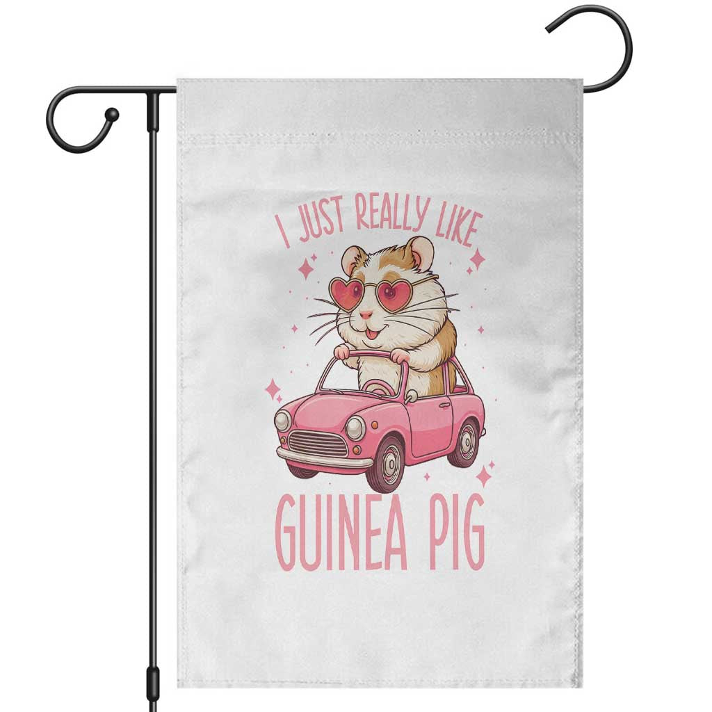 I Just Really Like Guinea Pigs Garden Flag Pet Lover Gift For Girl - Wonder Print Shop
