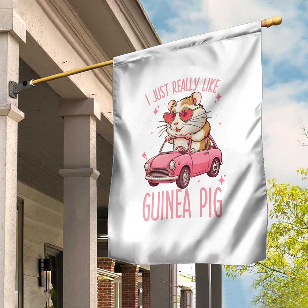 I Just Really Like Guinea Pigs Garden Flag Pet Lover Gift For Girl - Wonder Print Shop