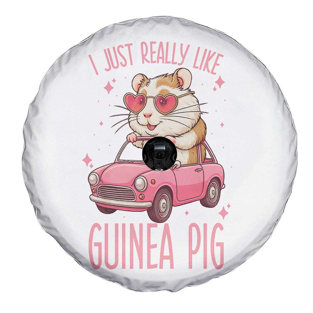 I Just Really Like Guinea Pigs Spare Tire Cover Pet Lover Gift For Girl - Wonder Print Shop