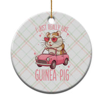 I Just Really Like Guinea Pigs Ceramic Ornament Pet Lover Gift For Girl - Wonder Print Shop