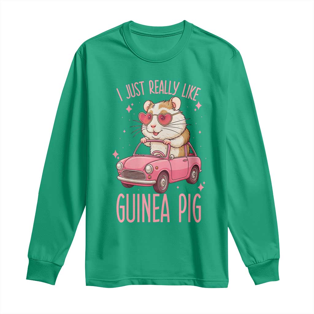 I Just Really Like Guinea Pigs Long Sleeve Shirt Pet Lover Gift For Girl - Wonder Print Shop