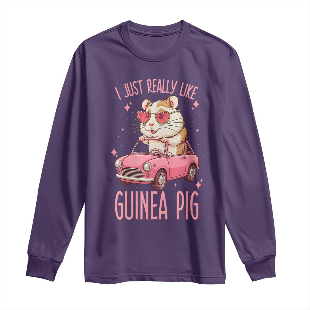 I Just Really Like Guinea Pigs Long Sleeve Shirt Pet Lover Gift For Girl - Wonder Print Shop