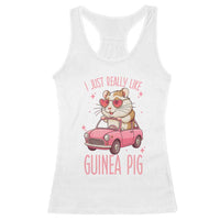 I Just Really Like Guinea Pigs Racerback Tank Top Pet Lover Gift For Girl - Wonder Print Shop