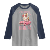 I Just Really Like Guinea Pigs Raglan Shirt Pet Lover Gift For Girl - Wonder Print Shop
