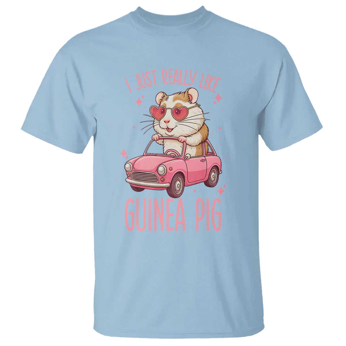 I Just Really Like Guinea Pigs T Shirt Pet Lover Gift For Girl - Wonder Print Shop