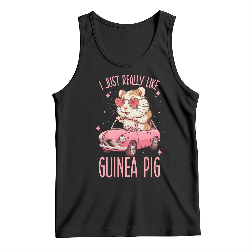 I Just Really Like Guinea Pigs Tank Top Pet Lover Gift For Girl - Wonder Print Shop