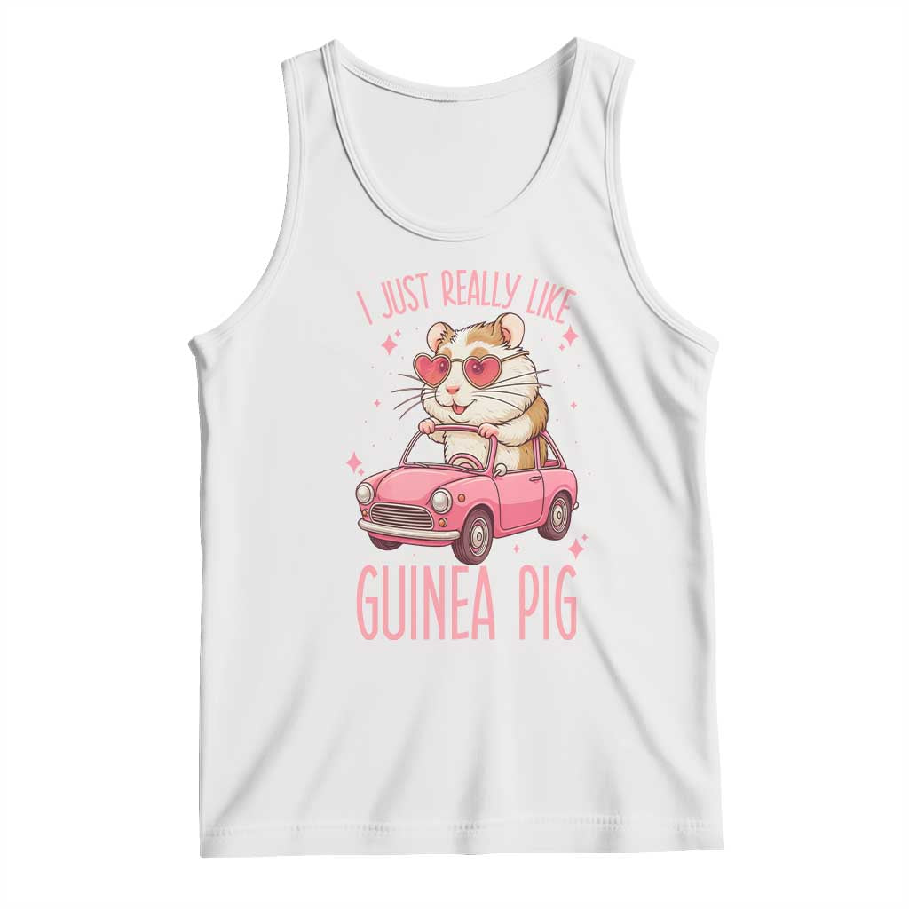 I Just Really Like Guinea Pigs Tank Top Pet Lover Gift For Girl - Wonder Print Shop