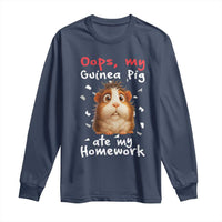 Oops My Guinea Pig Ate My Homework Long Sleeve Shirt Funny Cavy Lover Gift - Wonder Print Shop