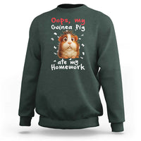 Oops My Guinea Pig Ate My Homework Sweatshirt Funny Cavy Lover Gift - Wonder Print Shop