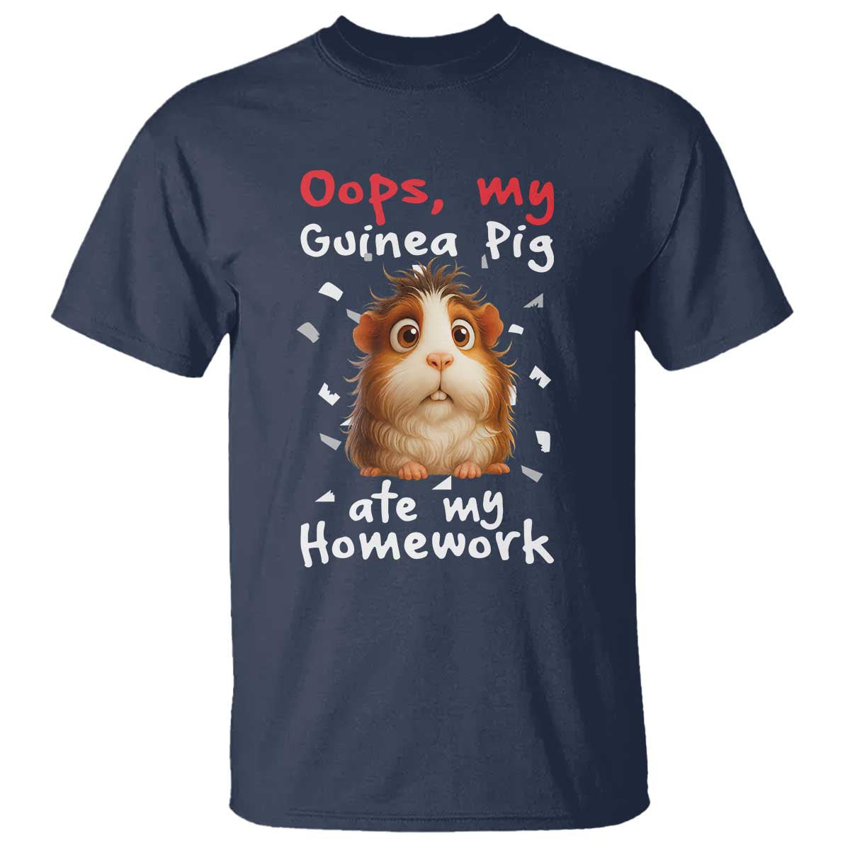 Oops My Guinea Pig Ate My Homework T Shirt Funny Cavy Lover Gift - Wonder Print Shop