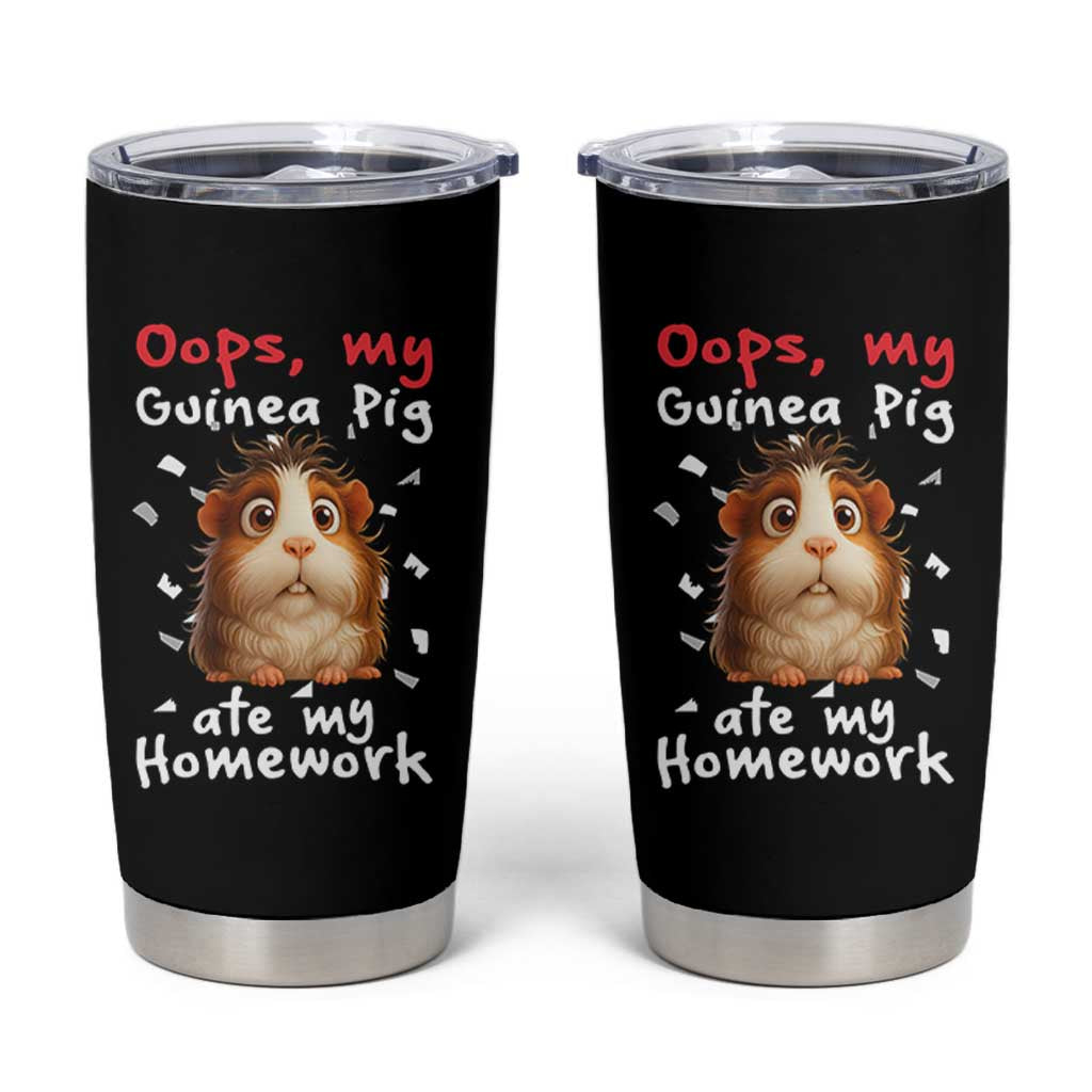 Oops My Guinea Pig Ate My Homework Tumbler Cup Funny Cavy Lover Gift - Wonder Print Shop