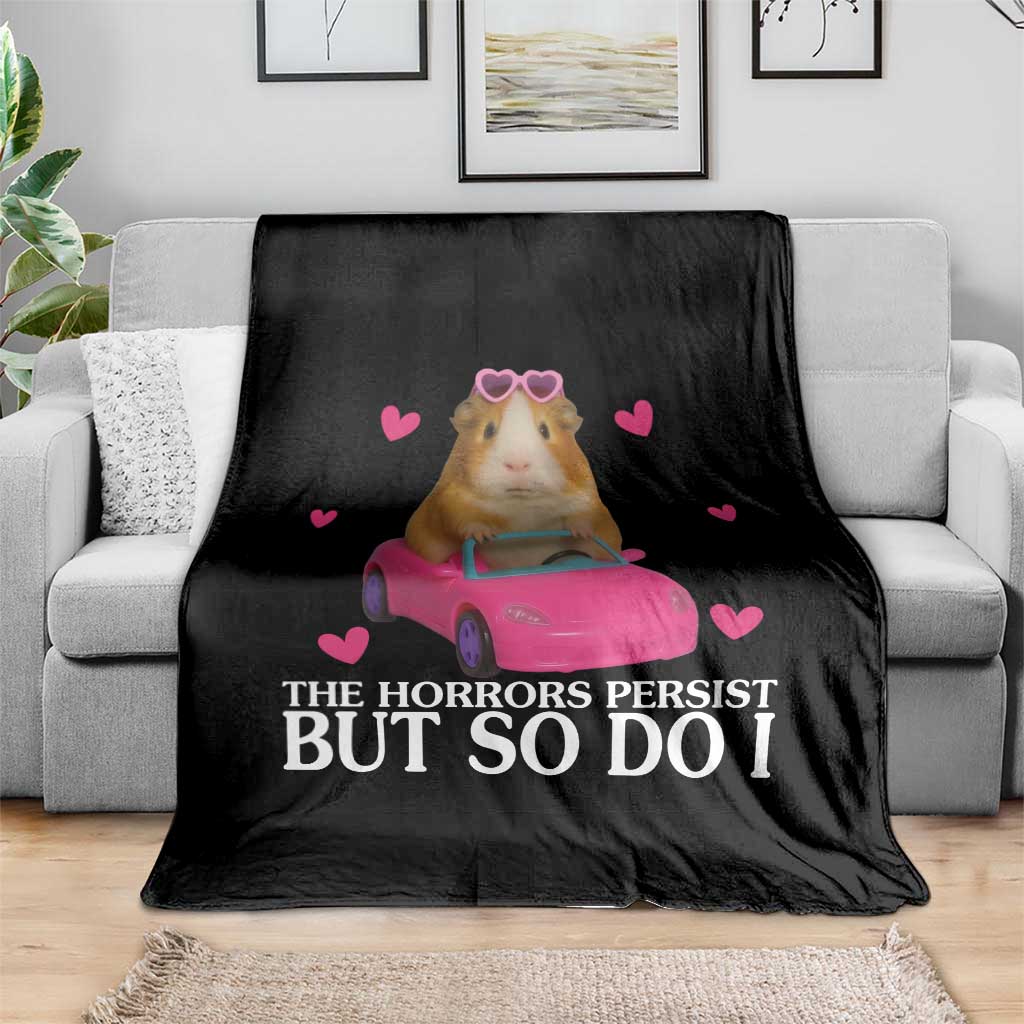 Funny Guinea Pig Lover Gift Throw Blanket The Horrors Persist But So Do I - Wonder Print Shop