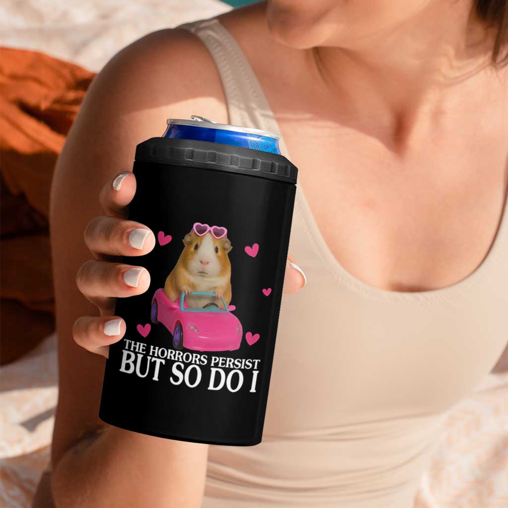 Funny Guinea Pig Lover Gift 4 in 1 Can Cooler Tumbler The Horrors Persist But So Do I - Wonder Print Shop