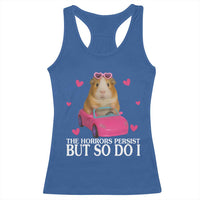 Funny Guinea Pig Lover Gift Racerback Tank Top The Horrors Persist But So Do I - Wonder Print Shop