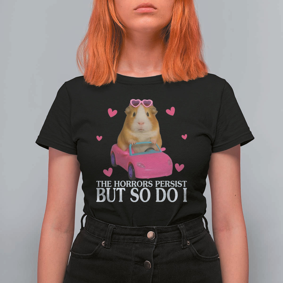 Funny Guinea Pig Lover Gift T Shirt For Women The Horrors Persist But So Do I - Wonder Print Shop