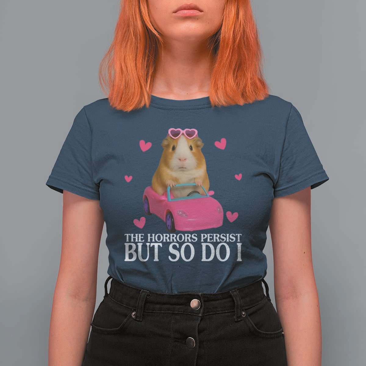 Funny Guinea Pig Lover Gift T Shirt For Women The Horrors Persist But So Do I - Wonder Print Shop