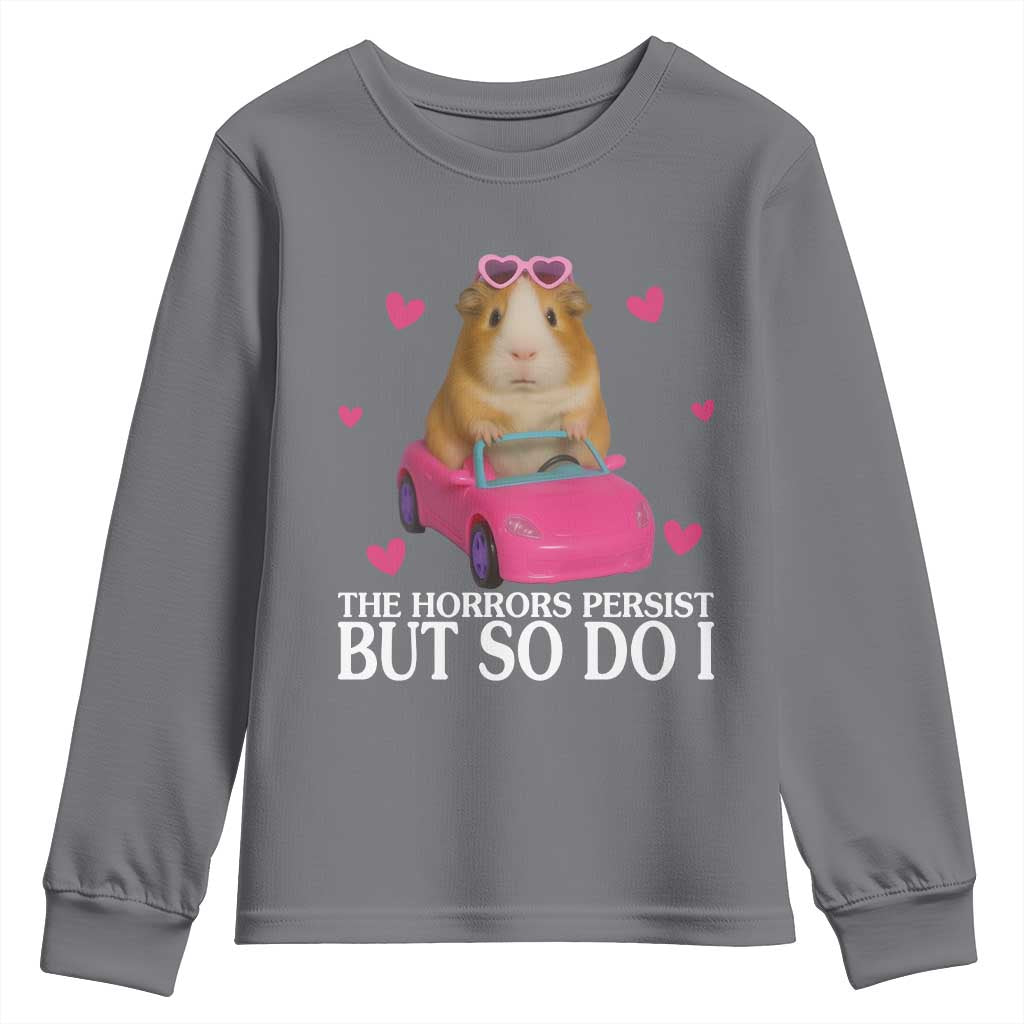 Funny Guinea Pig Lover Gift Youth Sweatshirt The Horrors Persist But So Do I - Wonder Print Shop