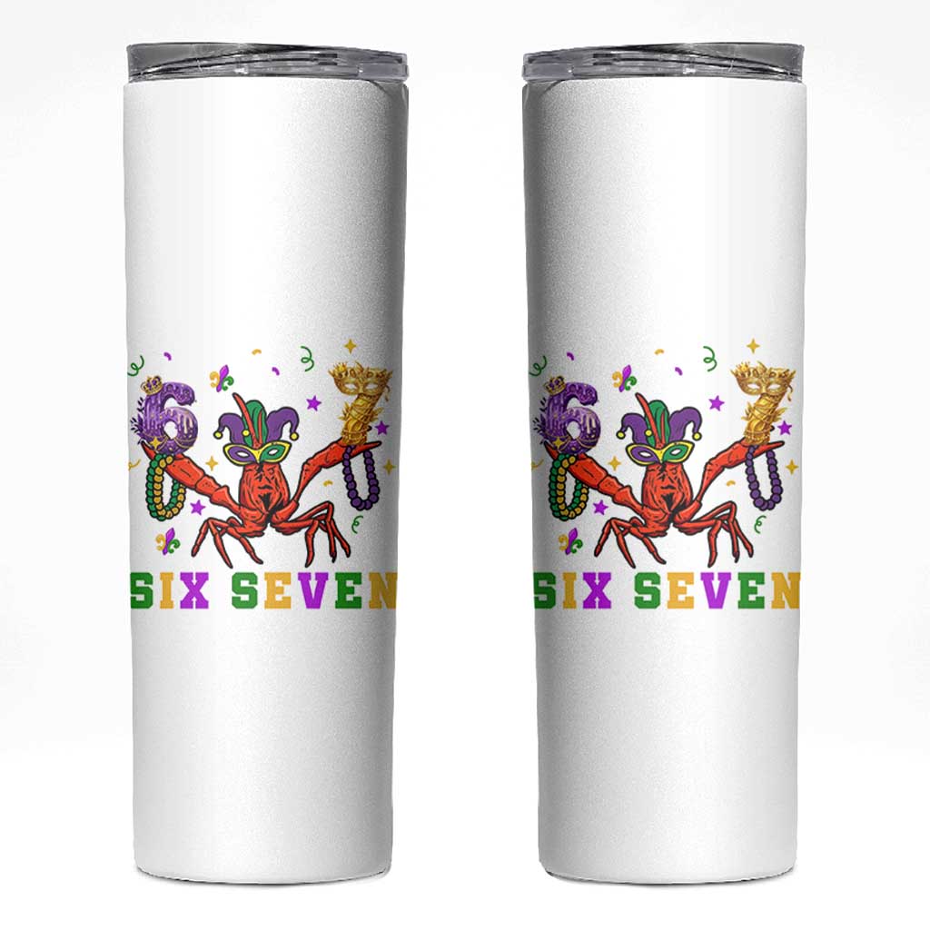 Funny 67 Crawfish Mardi Gras Skinny Tumbler Six Seven Meme