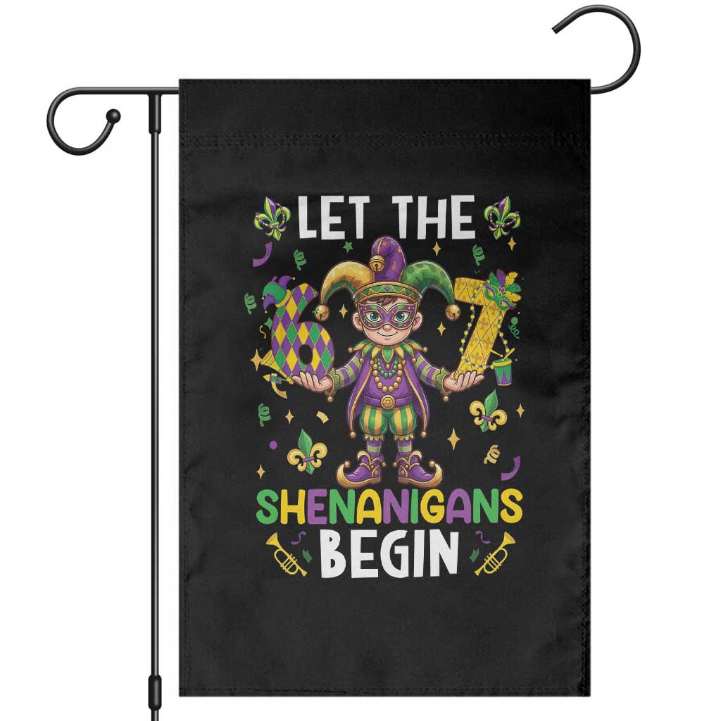Let The 67 Shenanigans Begin Garden Flag Six Seven Meme Mardi Gras