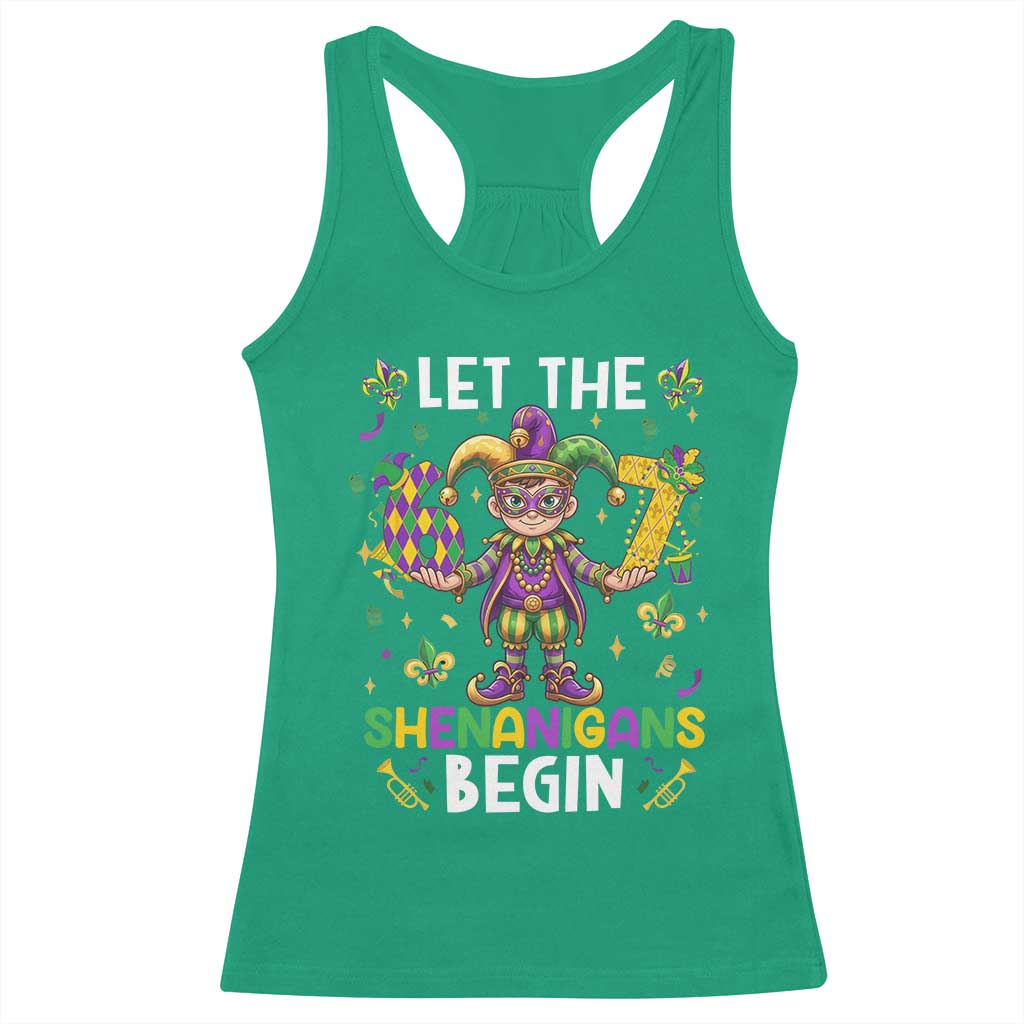 Let The 67 Shenanigans Begin Racerback Tank Top Six Seven Meme Mardi Gras