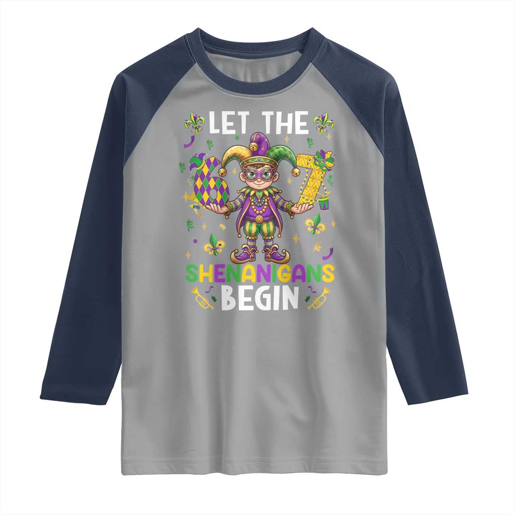 Let The 67 Shenanigans Begin Raglan Shirt Six Seven Meme Mardi Gras
