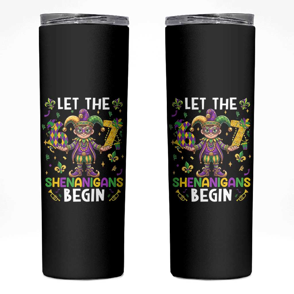 Let The 67 Shenanigans Begin Skinny Tumbler Six Seven Meme Mardi Gras