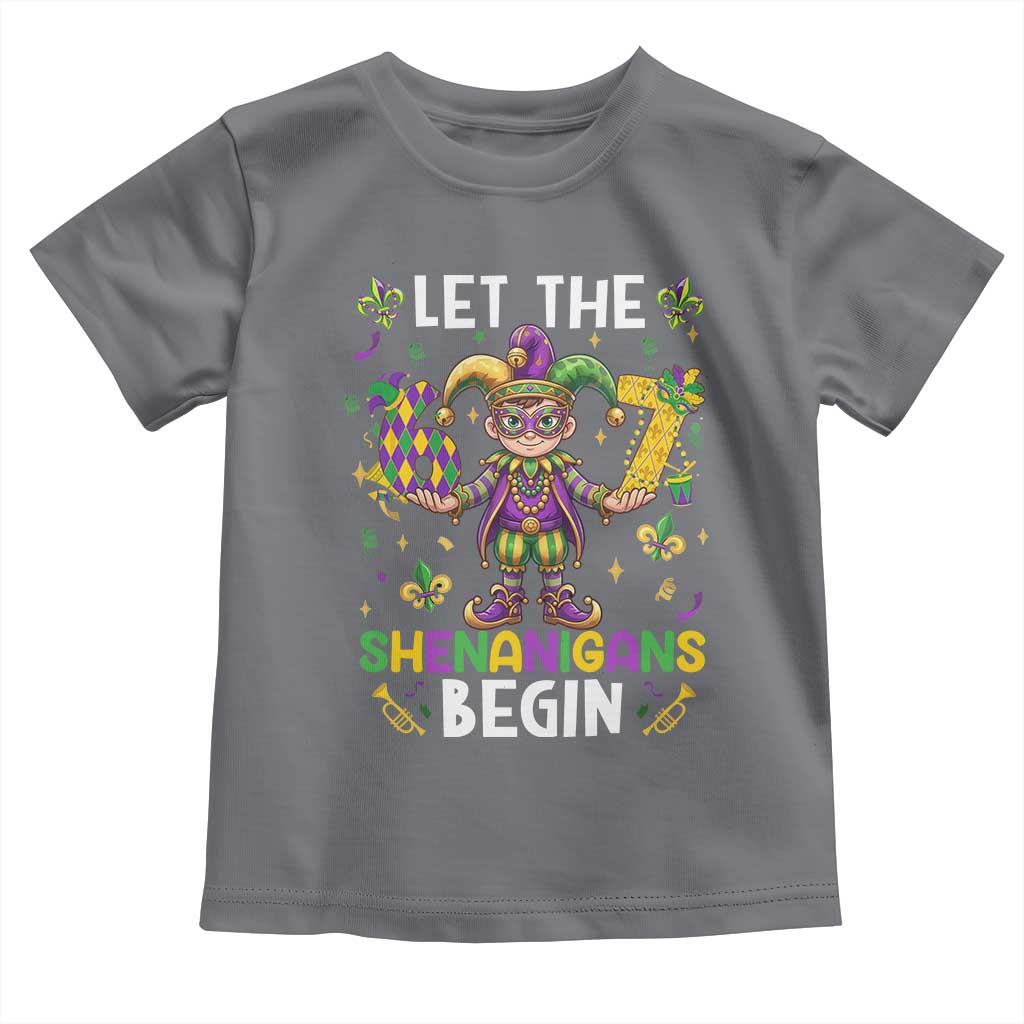 Let The 67 Shenanigans Begin Toddler T Shirt Six Seven Meme Mardi Gras