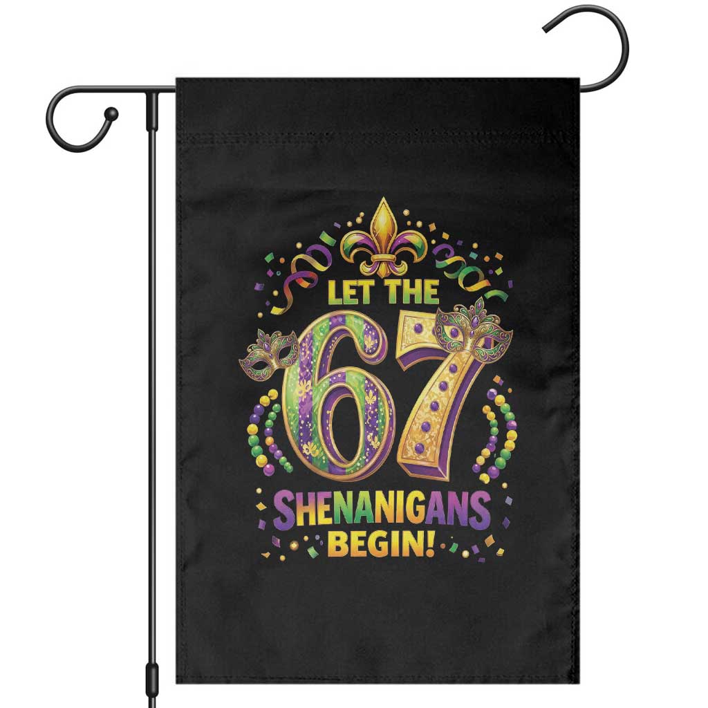 Mardi Gras Six Seven Garden Flag Let The 67 Shenanigans Begin