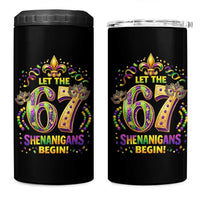Mardi Gras Six Seven 4 in 1 Can Cooler Tumbler Let The 67 Shenanigans Begin