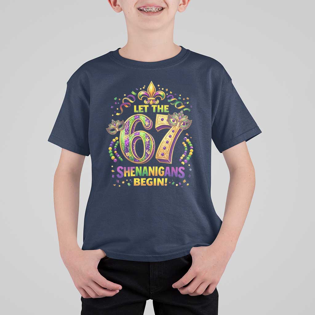 Mardi Gras Six Seven T Shirt For Kid Let The 67 Shenanigans Begin