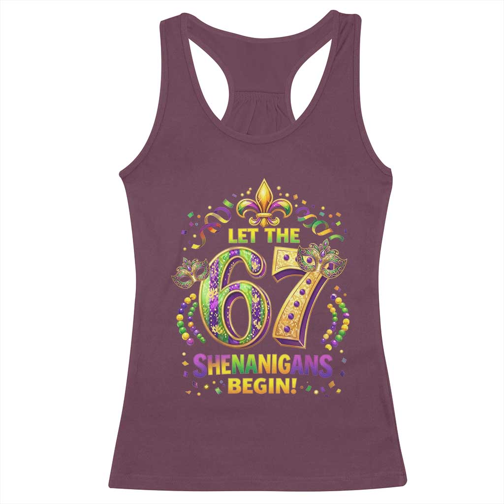 Mardi Gras Six Seven Racerback Tank Top Let The 67 Shenanigans Begin