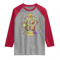 Mardi Gras Six Seven Raglan Shirt Let The 67 Shenanigans Begin