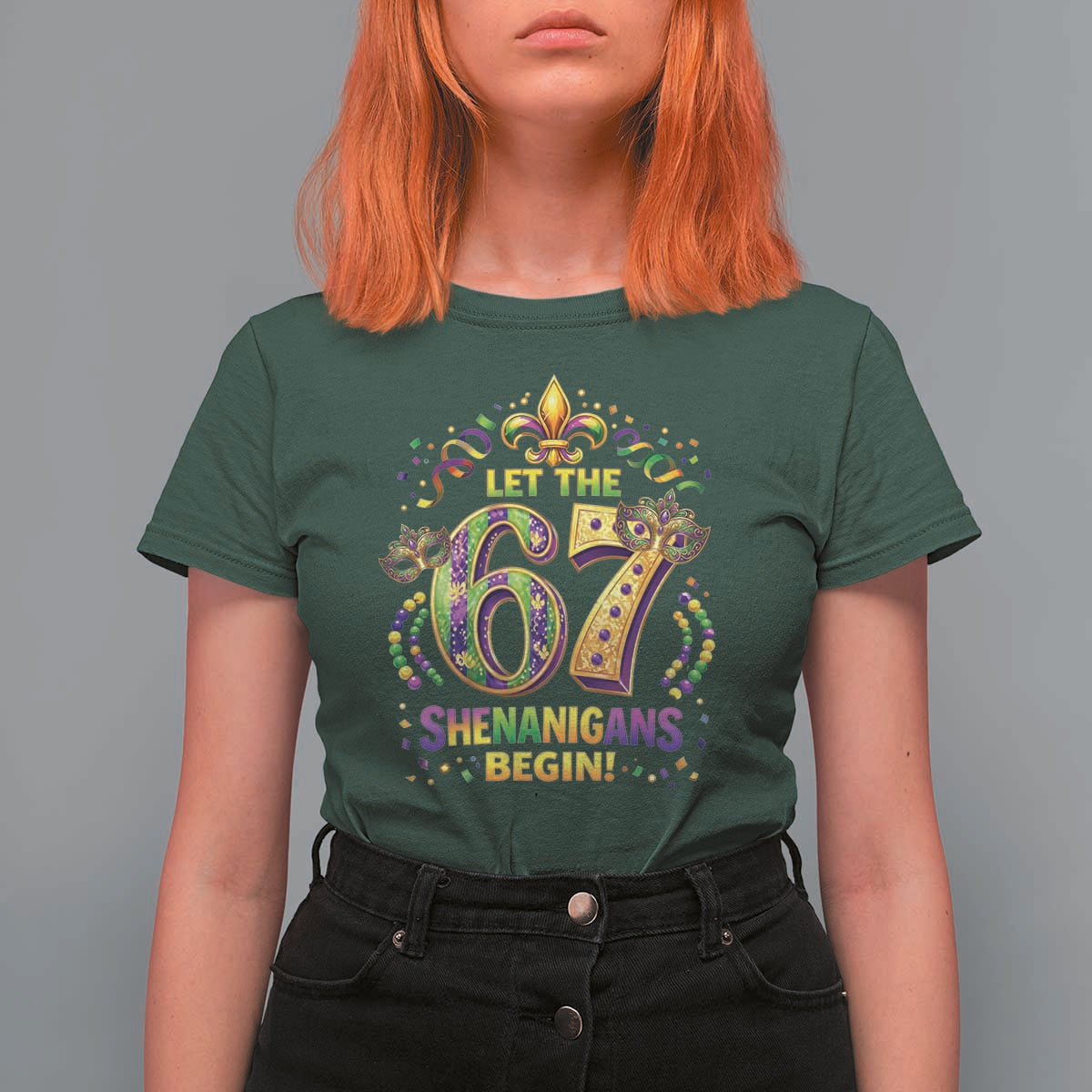 Mardi Gras Six Seven T Shirt For Women Let The 67 Shenanigans Begin