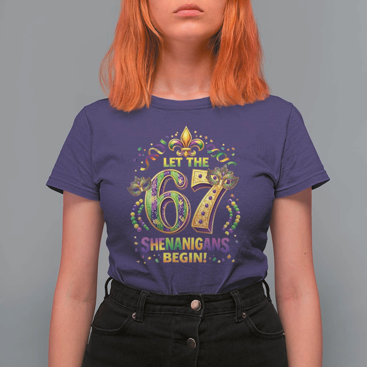 Mardi Gras Six Seven T Shirt For Women Let The 67 Shenanigans Begin