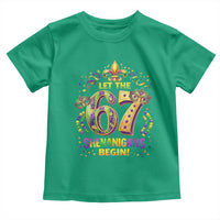 Mardi Gras Six Seven Toddler T Shirt Let The 67 Shenanigans Begin