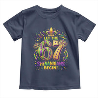 Mardi Gras Six Seven Toddler T Shirt Let The 67 Shenanigans Begin