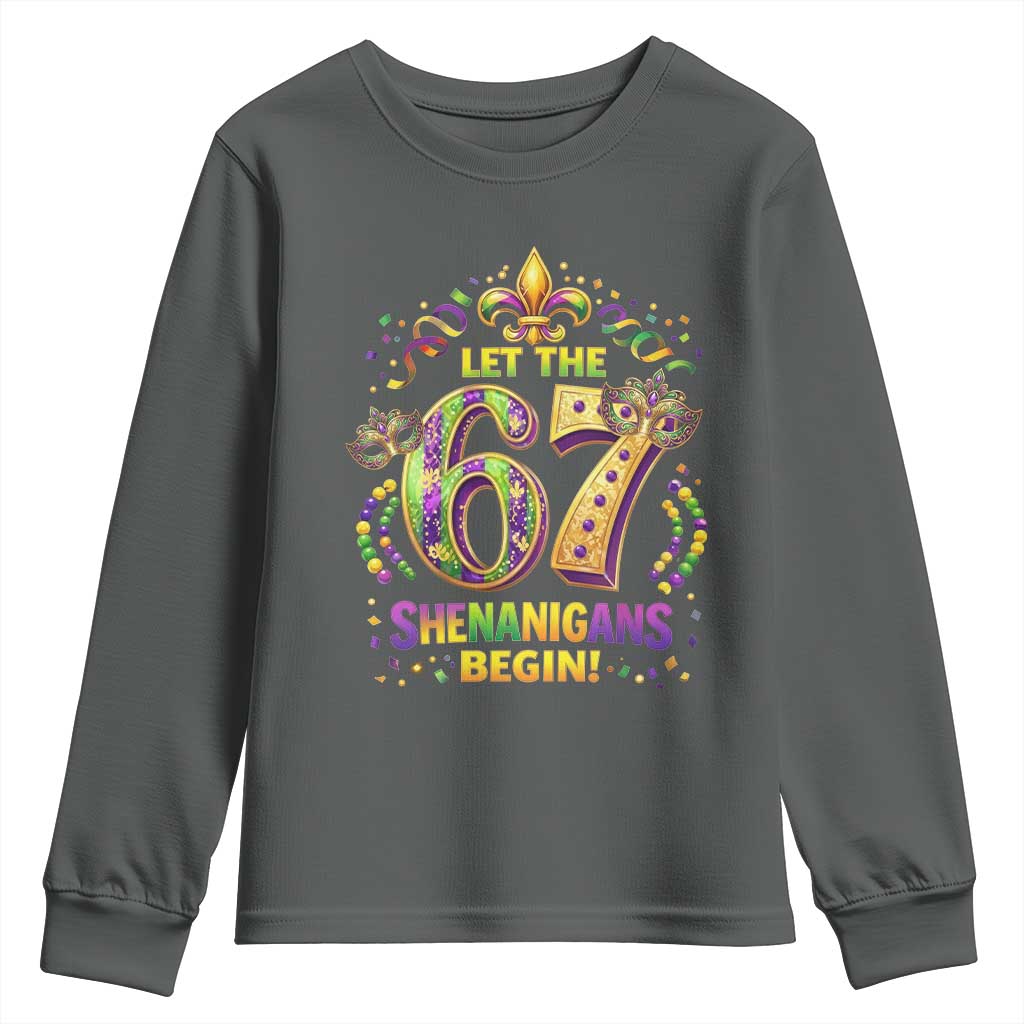 Mardi Gras Six Seven Youth Sweatshirt Let The 67 Shenanigans Begin