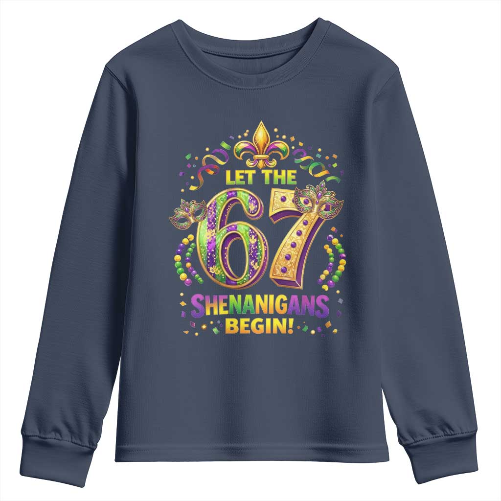 Mardi Gras Six Seven Youth Sweatshirt Let The 67 Shenanigans Begin