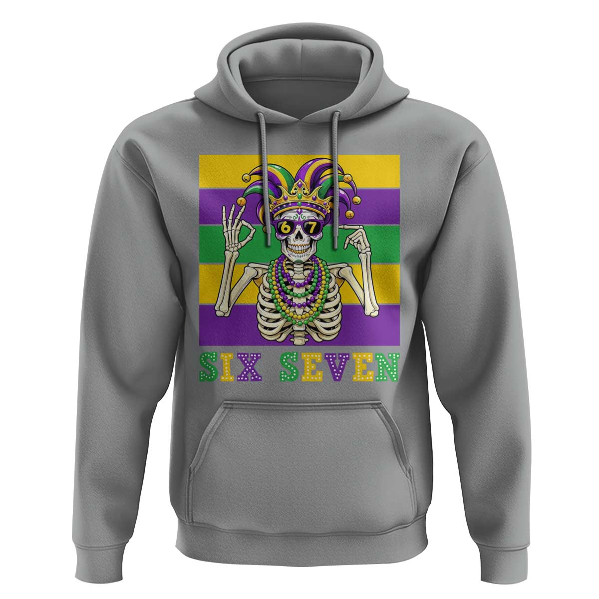 Funny Mardi Gras Skeleton Hoodie Six Seven Meme